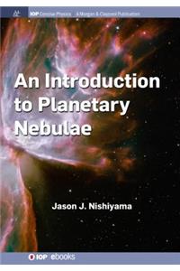 Introduction to Planetary Nebulae