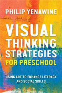 Visual Thinking Strategies for Preschool