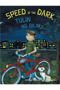 Speed of the Dark / Tulin Ng DILIM