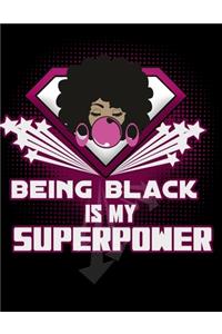 Being Black IS MY SUPERPOWER