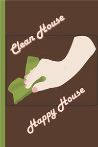 Clean House - Happy House