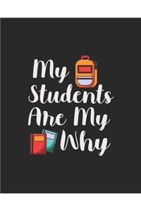 My Students Are My Why