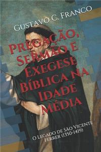 Pregação, Sermão e Exegese Bíblica na Idade Média