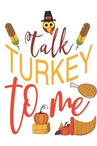 Talk Turkey to me