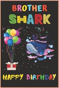 Brother Shark Happy Birthday