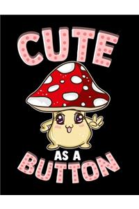Cute As a Button