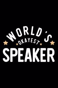 World's Okayest Speaker