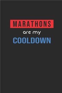 Marathons Are My Cool Down
