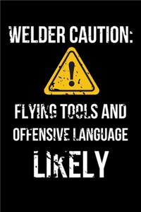 Welder Caution