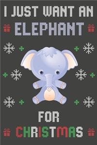 I Just Want An Elephant For Christmas