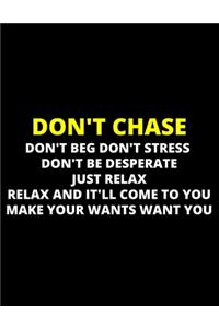 Don't Chase