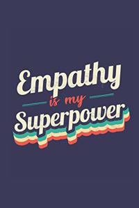Empathy Is My Superpower