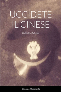 Uccidete Il Cinese