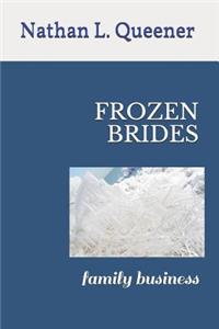 Frozen Brides