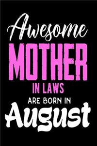 Awesome Mother In Laws Are Born In August