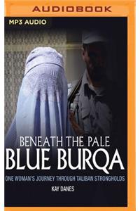 Beneath the Pale Blue Burqua