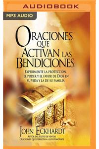 Oraciones Que Activan Las Bendiciones (Narración En Castellano)