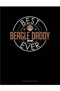 Best Beagle Daddy Ever