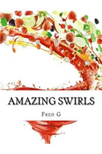 Amazing Swirls