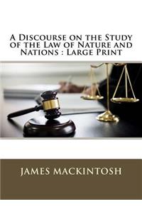 A Discourse on the Study of the Law of Nature and Nations
