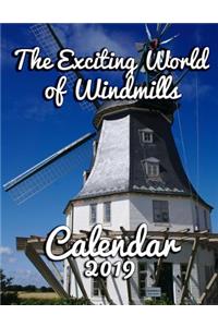 The Exciting World of Windmills Calendar 2019
