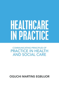 Healthcare in Practice