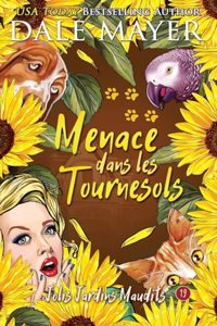 Menace dans les Tournesols