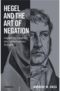Hegel and the Art of Negation