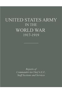 United States Army in the World War 1917-1919
