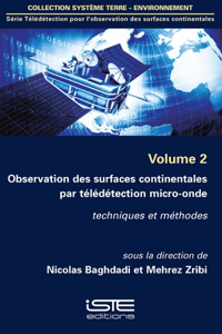 Observation des surfaces continentales par teledetection micro-onde: Techniques et methodes