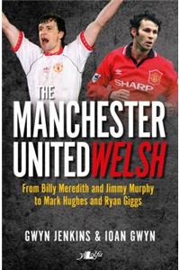 The Manchester United Welsh