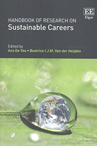 Handbook of Research on Sustainable Careers (Research Handbooks in Business and Management series)