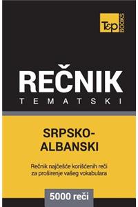 Srpsko-Albanski Tematski Recnik - 5000 Korisnih Reci