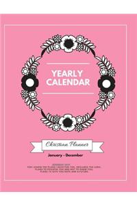 Christian Planner: Daily, Weekly, Monthly & Yearly Planner, Diary, Calendar, Bible Journal - Personal School Work & Church Life Organizer - Set Goals, Plan Appointment