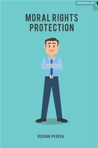 Moral Rights Protection