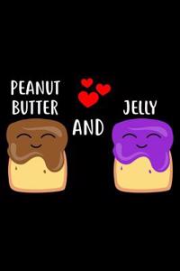 Peanut Butter and Jelly