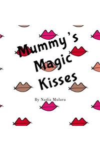 Mummy's Magic Kisses