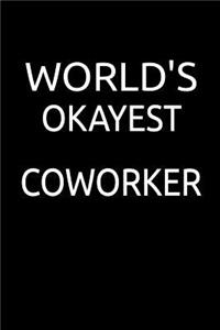 World's Okayest Coworker