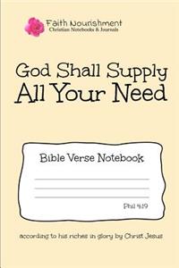 God Shall Supply All Your Need
