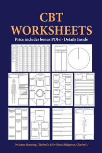 CBT Worksheets: CBT worksheets for CBT therapists in training - Formulation worksheets, generic CBT cycle worksheets, thought records, thought challenging sheets, a