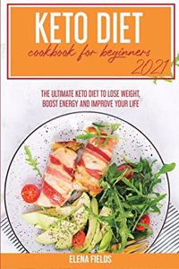 Keto Diet Cookbook for Beginners 2021