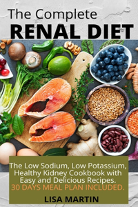 The Complete Renal Diet