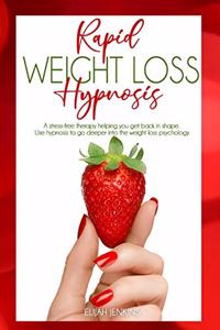 Rapid Weight Loss Hypnosis