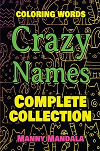 CRAZY NAMES - Complete Collection - Coloring Words