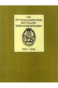 1/4th (Hallamshire) Battalion, York and Lancaster Regiment 1914 - 1919