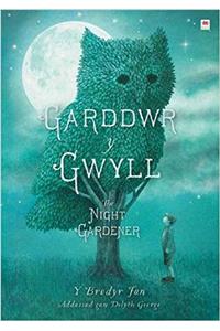 Garddwr y Gwyll / Night Gardener, The