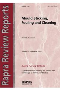 Mould Sticking, Fouling and Cleaning