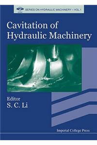 Cavitation of Hydraulic Machinery