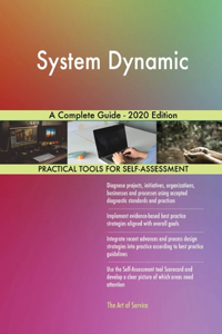 System Dynamic A Complete Guide - 2020 Edition