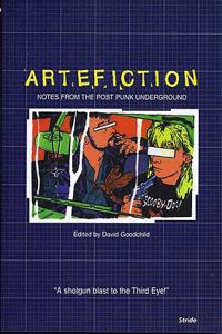 Artefiction: Notes from the Post Punk Underground